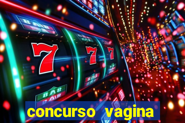 concurso vagina mais linda